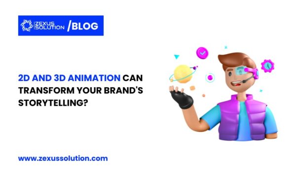How 2D and 3D Animation Can Transform Your Brand’s Storytelling