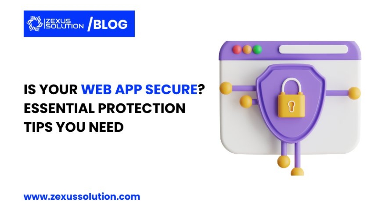 Is-Your-Web-App-Secure-Essential-Protection-Tips-You-Need