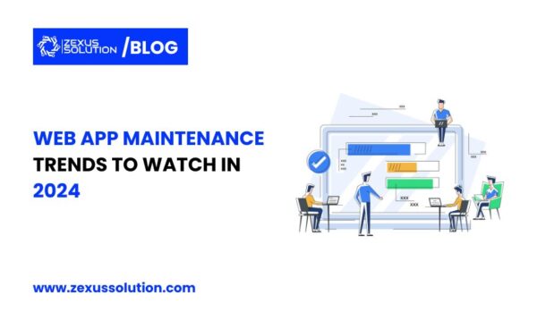 What’s Next in Web App Maintenance? Trends to Watch in 2024