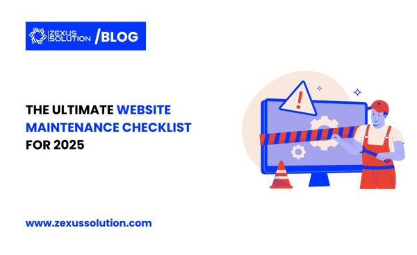 The Ultimate Website Maintenance Checklist for 2025